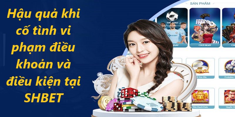 Hội viên không tuân thủ điều khoản và điều kiện sẽ bị đưa vào danh sách đen